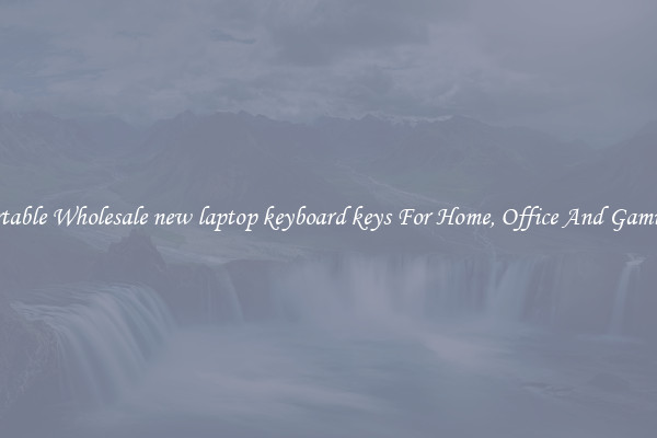 Comfortable Wholesale new laptop keyboard keys For Home, Office And Gaming Use