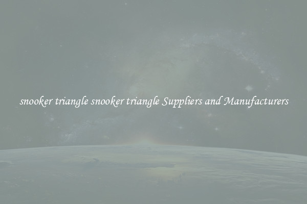 snooker triangle snooker triangle Suppliers and Manufacturers