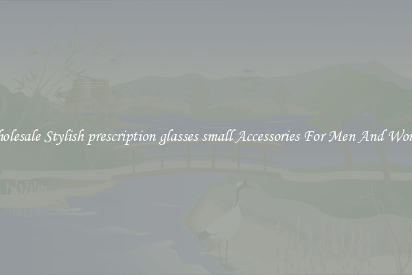 Wholesale Stylish prescription glasses small Accessories For Men And Women