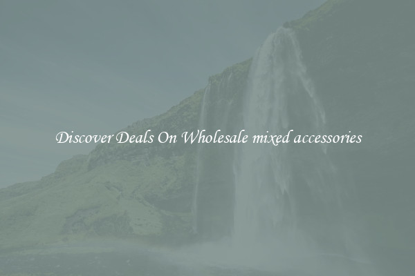 Discover Deals On Wholesale mixed accessories